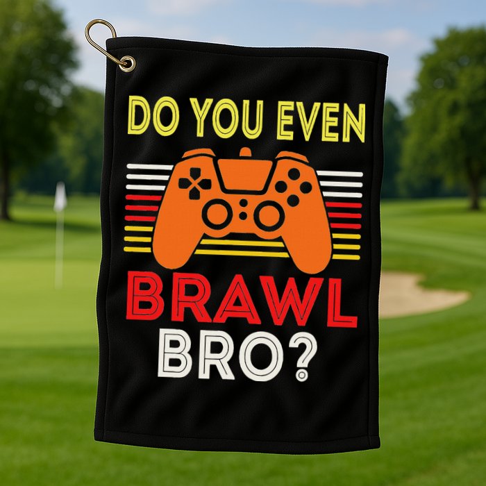 Retro Do You Even Brawl Bro Funny All Star Brawl Star Golf Towel