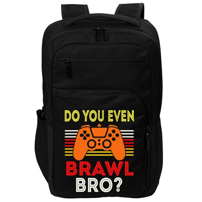 Retro Do You Even Brawl Bro Funny All Star Brawl Star Impact Tech Backpack