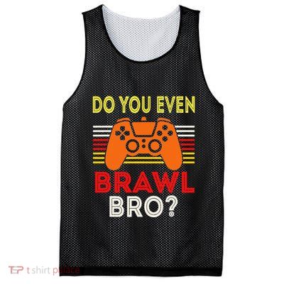 Retro Do You Even Brawl Bro Funny All Star Brawl Star Mesh Reversible Basketball Jersey Tank