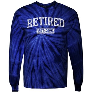 Retired Est. 2025 Funny Retirement Grandpa Grandma Tie-Dye Long Sleeve Shirt