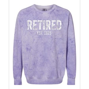 Retired Est. 2025 Retirement Gift Colorblast Crewneck Sweatshirt