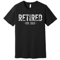 Retired Est. 2025 Retirement Gift Premium T-Shirt