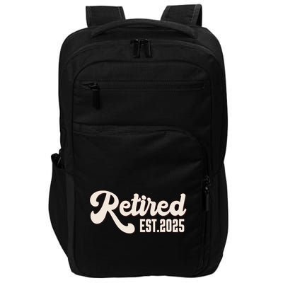 Retired Est 2025 Retiree Retirement Party Retiring Impact Tech Backpack