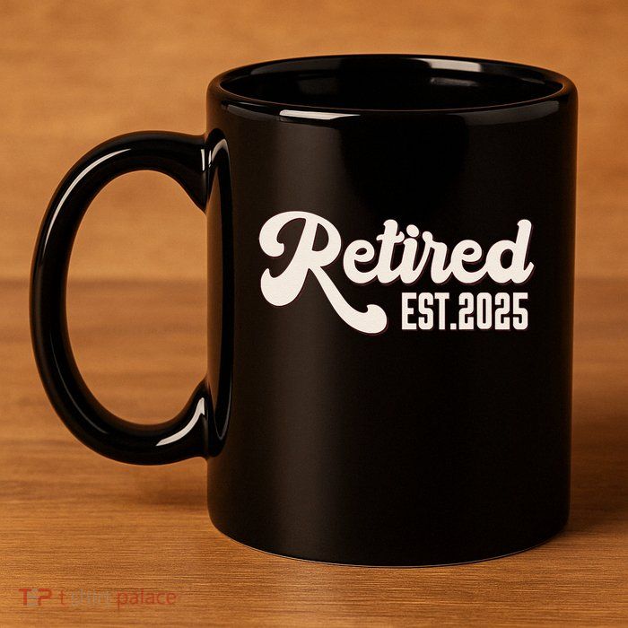 Retired Est 2025 Retiree Retirement Party Retiring 11oz C Handle Ceramic Mug