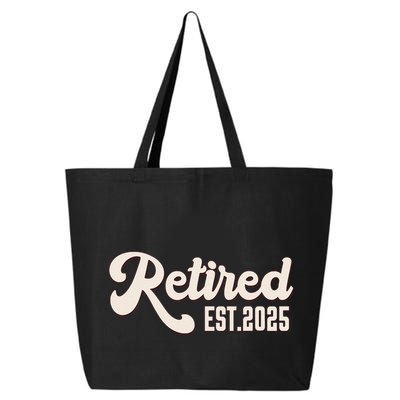 Retired Est 2025 Retiree Retirement Party Retiring 25L Jumbo Tote