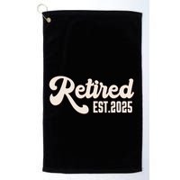 Retired Est 2025 Retiree Retirement Party Retiring Golf Towel