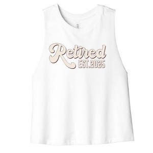 Retired Est 2025 Retiree Retirement Party Retiring Women's Racerback Cropped Tank