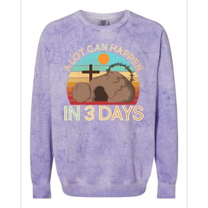 Retro Easter A Lot Can Happen In 3 Days Colorblast Crewneck Sweatshirt