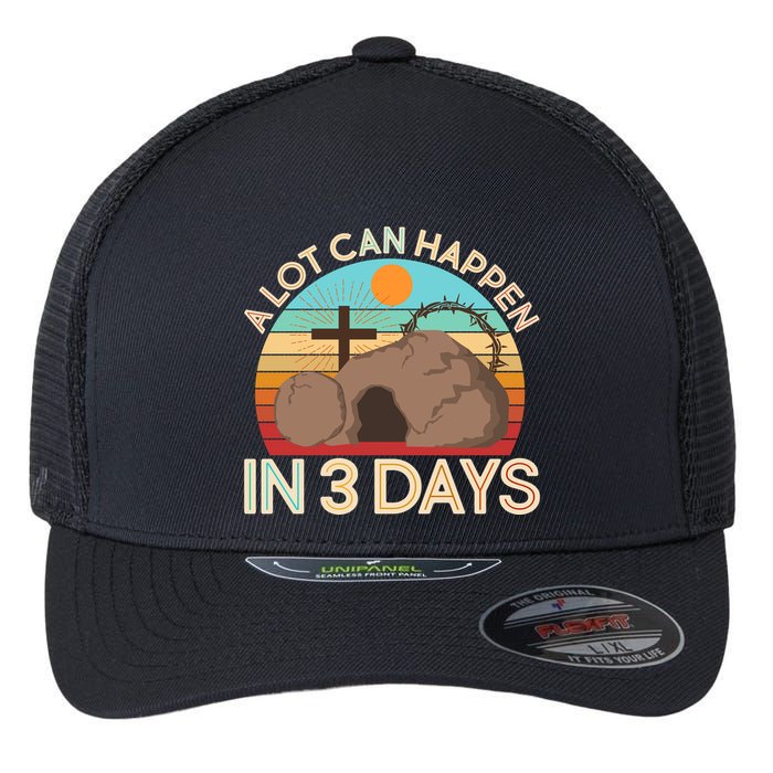 Retro Easter A Lot Can Happen In 3 Days Flexfit Unipanel Trucker Cap