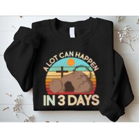 Retro Easter A Lot Can Happen In 3 Days Sweatshirt