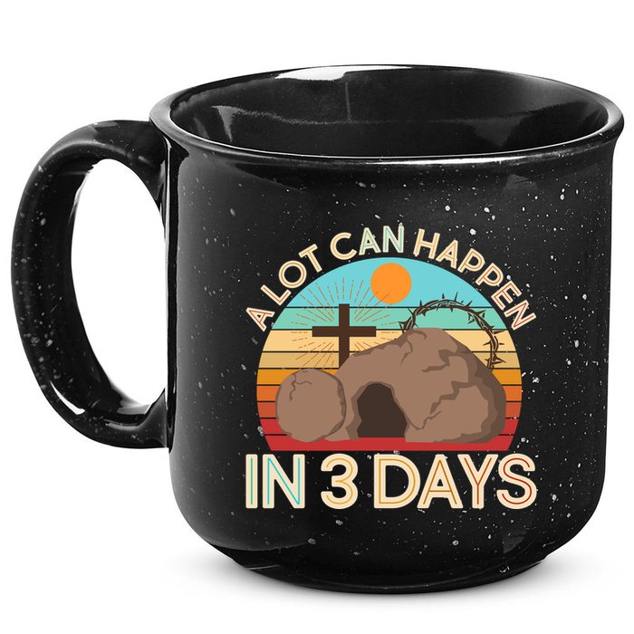 Retro Easter A Lot Can Happen In 3 Days 15oz Campfire Ceramic Mug