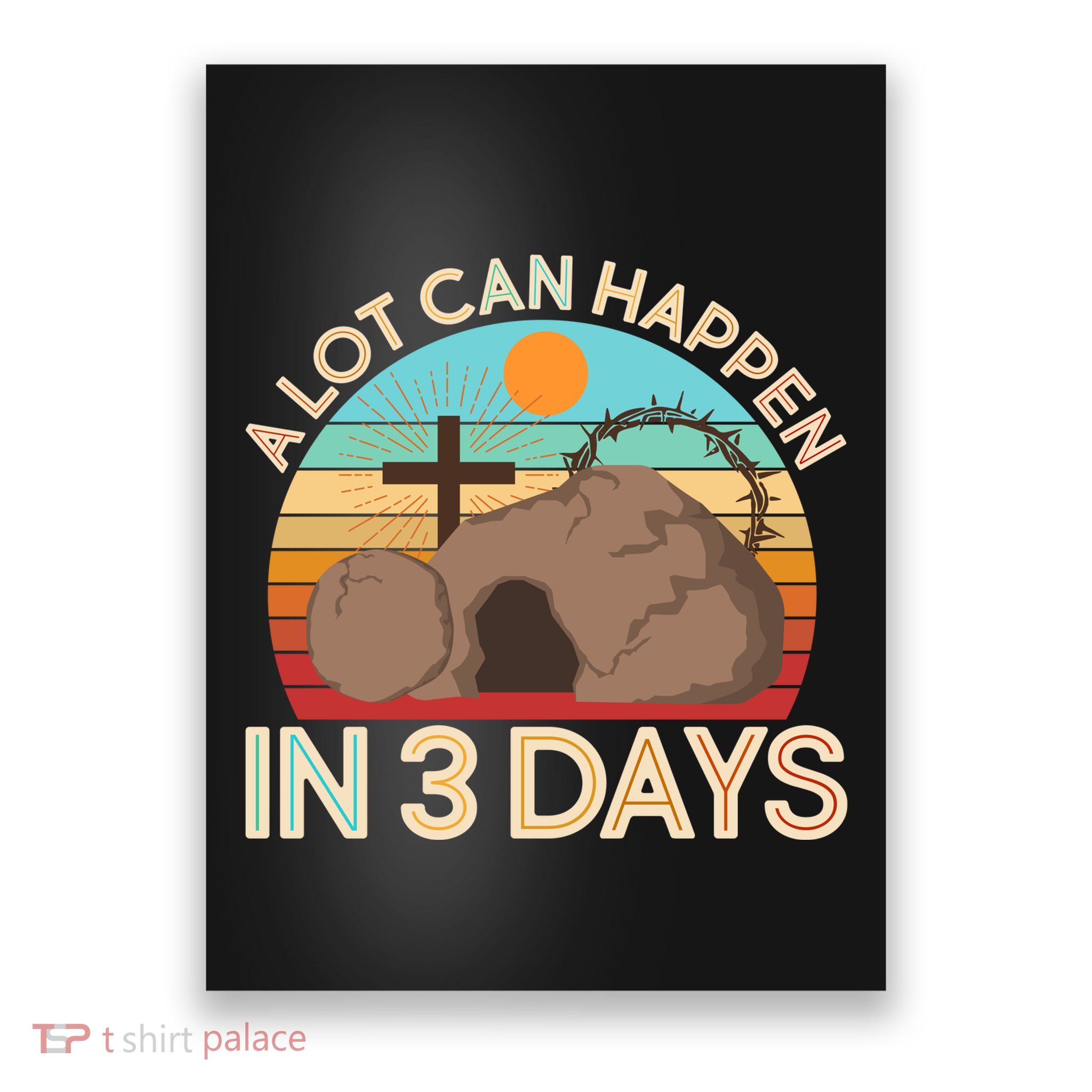 Retro Easter A Lot Can Happen In 3 Days Poster