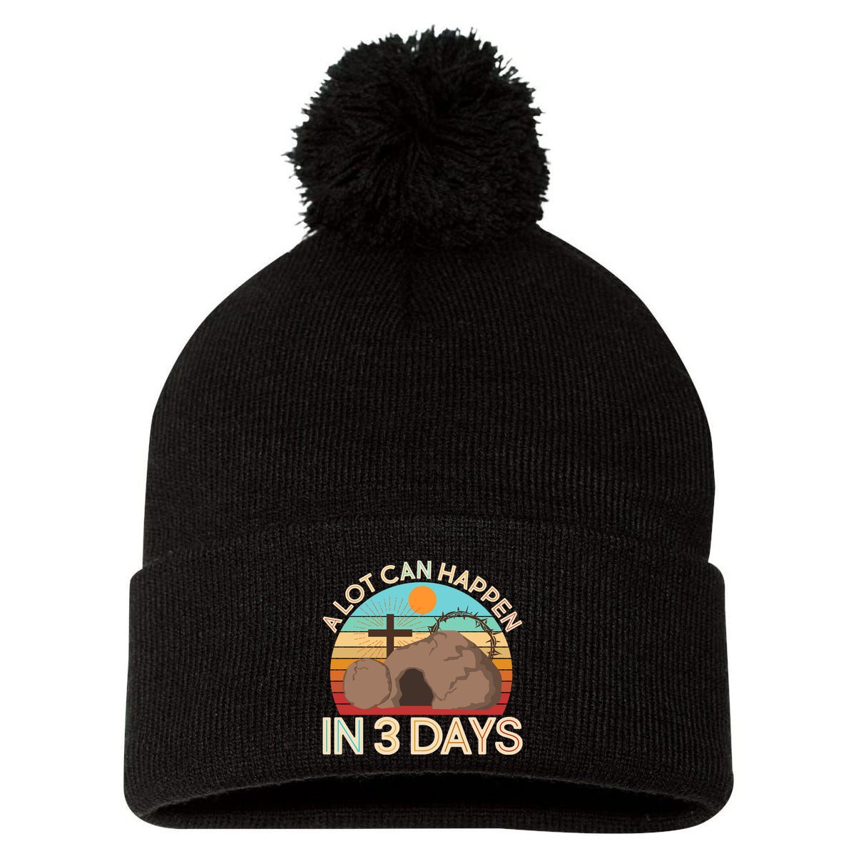 Retro Easter A Lot Can Happen In 3 Days Pom Pom 12in Knit Beanie