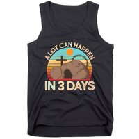 Retro Easter A Lot Can Happen In 3 Days Tank Top