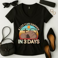 Retro Easter A Lot Can Happen In 3 Days Women's V-Neck T-Shirt
