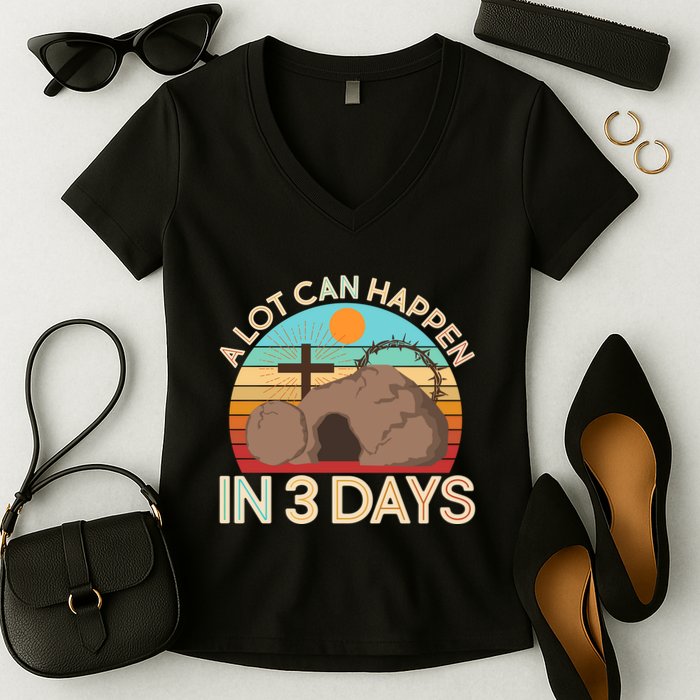 Retro Easter A Lot Can Happen In 3 Days Women's V-Neck T-Shirt