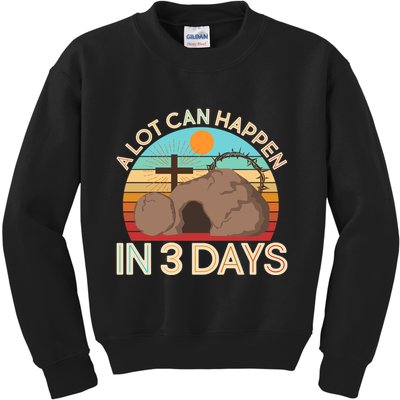 Retro Easter A Lot Can Happen In 3 Days Kids Sweatshirt