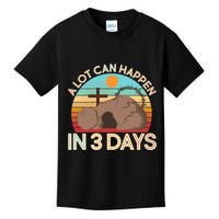 Retro Easter A Lot Can Happen In 3 Days Kids T-Shirt