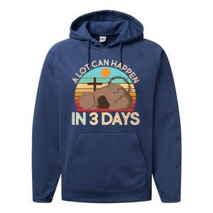 Retro Easter A Lot Can Happen In 3 Days Performance Fleece Hoodie