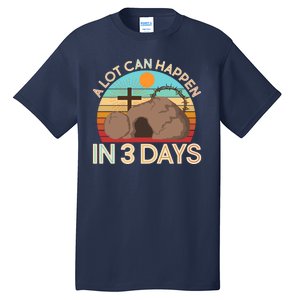 Retro Easter A Lot Can Happen In 3 Days Tall T-Shirt