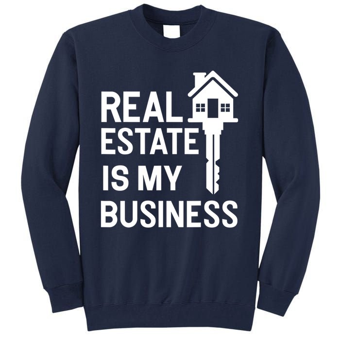 Real Estate Agent Realtor Realestate Broker Gift Tall Sweatshirt