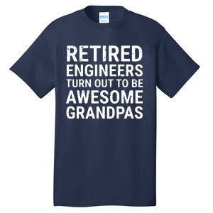 Retired Engineers Awesome Grandpas Grandfather Tall T-Shirt