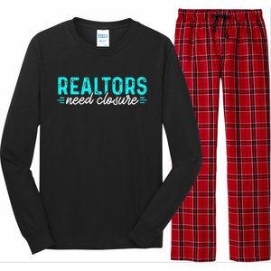 Real Estate Agent Realtors Need Closure Sold Closing Deals Long Sleeve Pajama Set