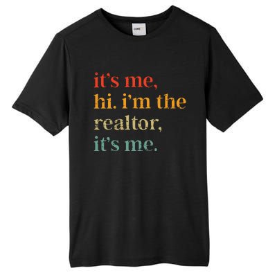 Real Estate Agent Retro Its Me Hi Im The Realtor Its Me Tall Fusion ChromaSoft Performance T-Shirt