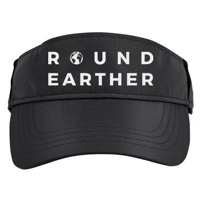 Round Earther Anti Flat Earth The Earth Is Round Adult Drive Performance Visor
