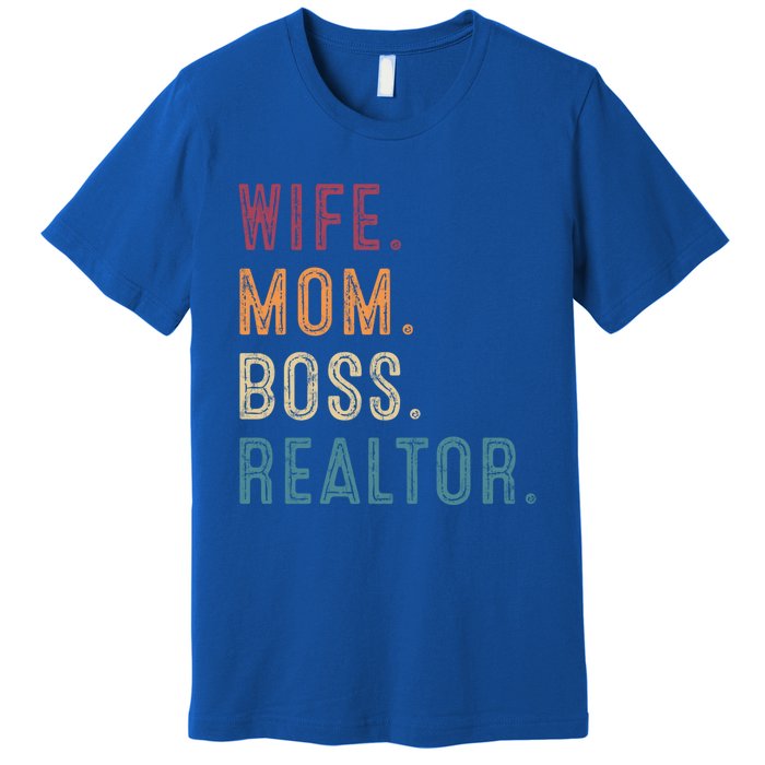 Real Estate Agent Investor Wife Mom Boss Realtor Funny Cute Gift Premium T-Shirt