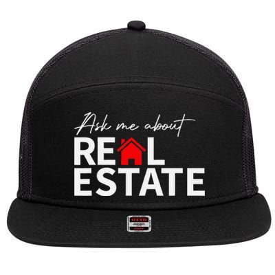 Real Estate Agent Funny Realtors Ask Me About Real Estate 7 Panel Mesh Trucker Snapback Hat