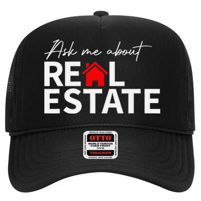 Real Estate Agent Funny Realtors Ask Me About Real Estate High Crown Mesh Back Trucker Hat