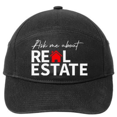 Real Estate Agent Funny Realtors Ask Me About Real Estate 7-Panel Snapback Hat