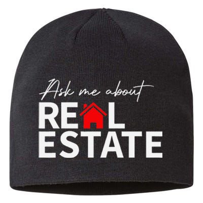 Real Estate Agent Funny Realtors Ask Me About Real Estate Sustainable Beanie