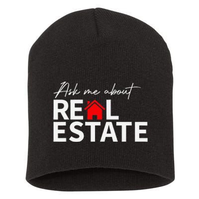 Real Estate Agent Funny Realtors Ask Me About Real Estate Short Acrylic Beanie