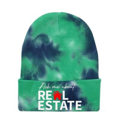 Real Estate Agent Funny Realtors Ask Me About Real Estate Tie Dye 12in Knit Beanie