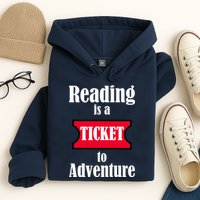 Reading Is An Adventure Hoodie