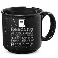 Reading Is How Humans Download New Software 15oz Campfire Ceramic Mug