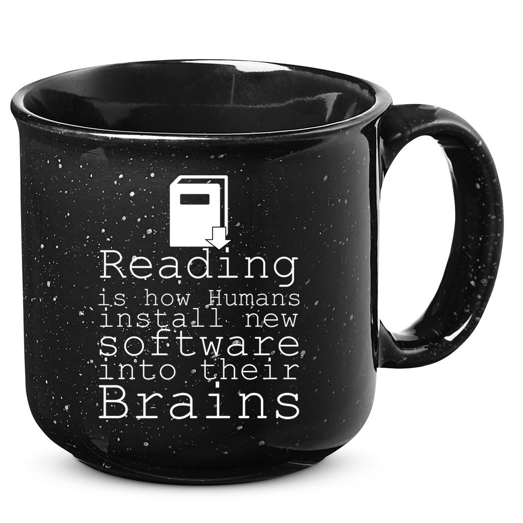 Reading Is How Humans Download New Software 15oz Campfire Ceramic Mug