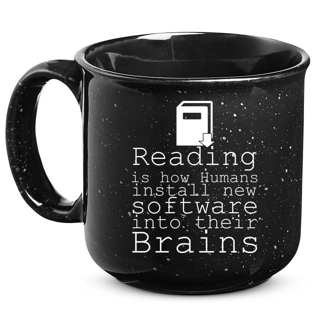 Reading Is How Humans Download New Software 15oz Campfire Ceramic Mug