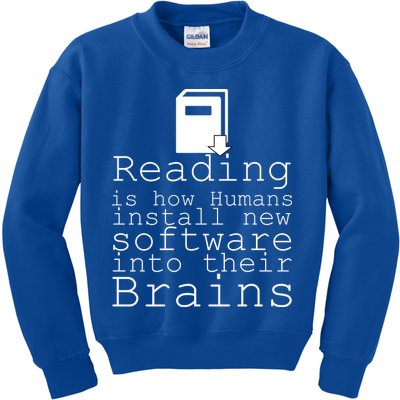 Reading Is How Humans Download New Software Kids Sweatshirt