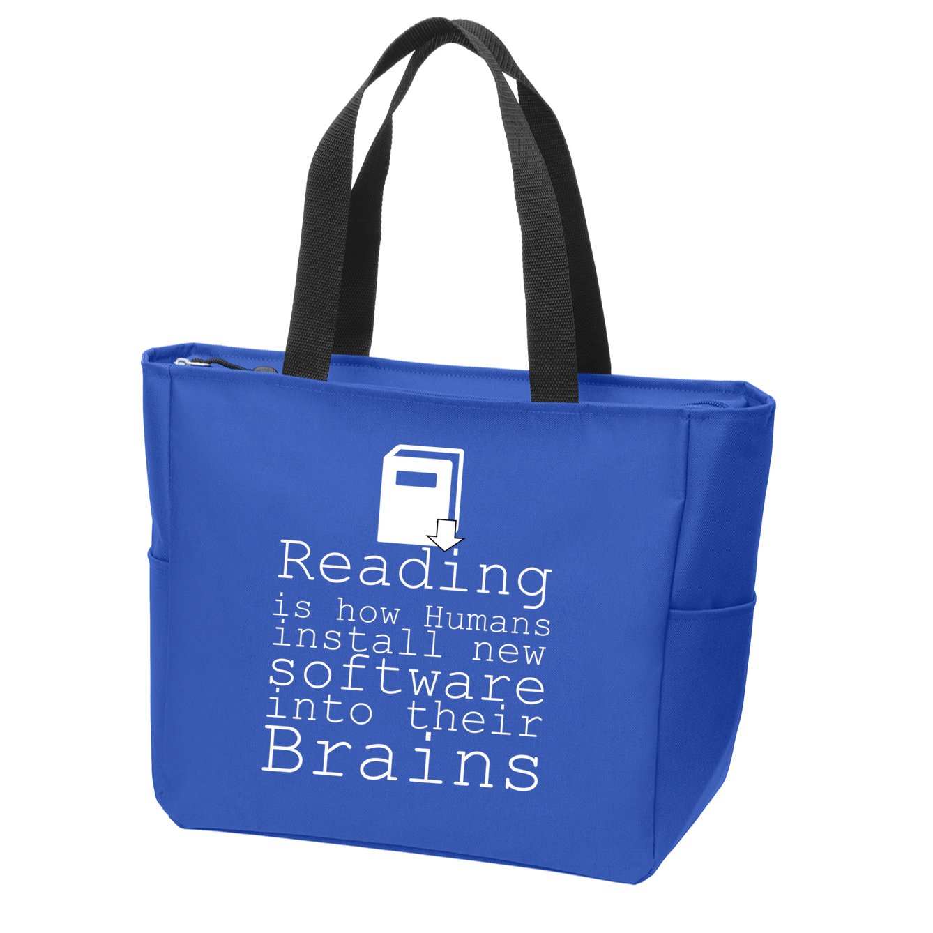 Reading Is How Humans Download New Software Zip Tote Bag