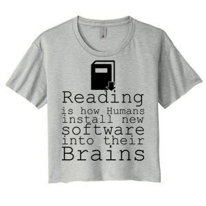 Reading Is How Humans Download New Software Women's Crop Top Tee