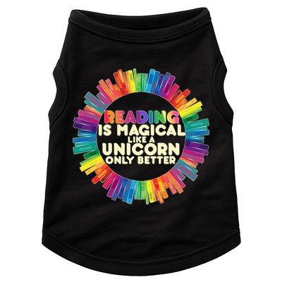 Reading Is Magical Like A Unicorn Only Better Doggie Tank