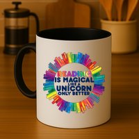 Reading Is Magical Like A Unicorn Only Better Mug