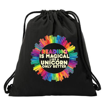 Reading Is Magical Like A Unicorn Only Better Drawstring Bag