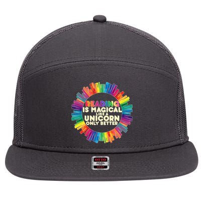 Reading Is Magical Like A Unicorn Only Better 7 Panel Mesh Trucker Snapback Hat