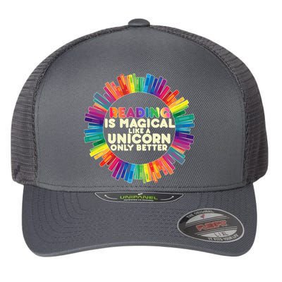 Reading Is Magical Like A Unicorn Only Better Flexfit Unipanel Trucker Cap