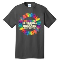 Reading Is Magical Like A Unicorn Only Better Tall T-Shirt