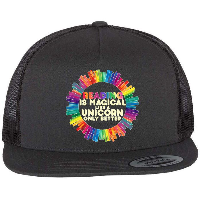 Reading Is Magical Like A Unicorn Only Better Flatbill Hat